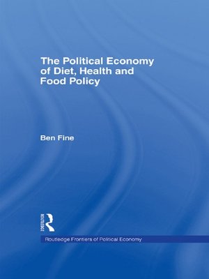 cover image of The Political Economy of Diet, Health and Food Policy